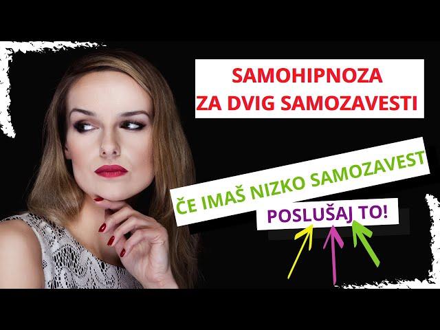 Če imaš nizko Samozavest - izvajaj Samohipnozo pred spanjem Top rezultati