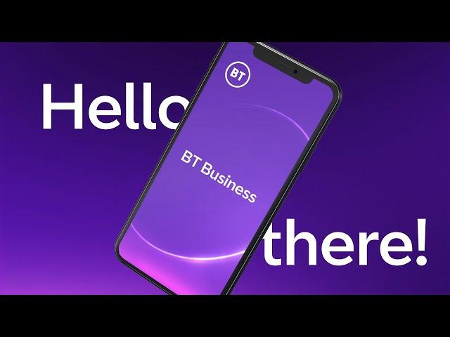 Work Smart With the BT Business App