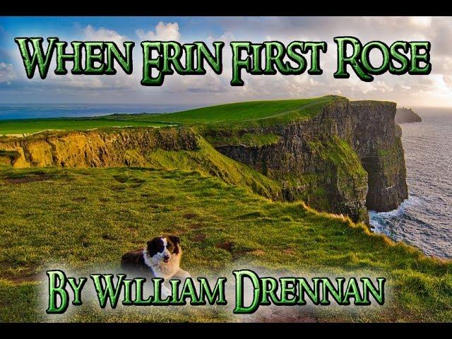 When Erin First Rose by William Drennan