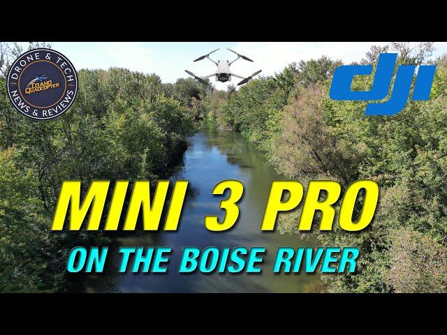 DJI Mini 3 Pro on the Boise River in Eagle Idaho