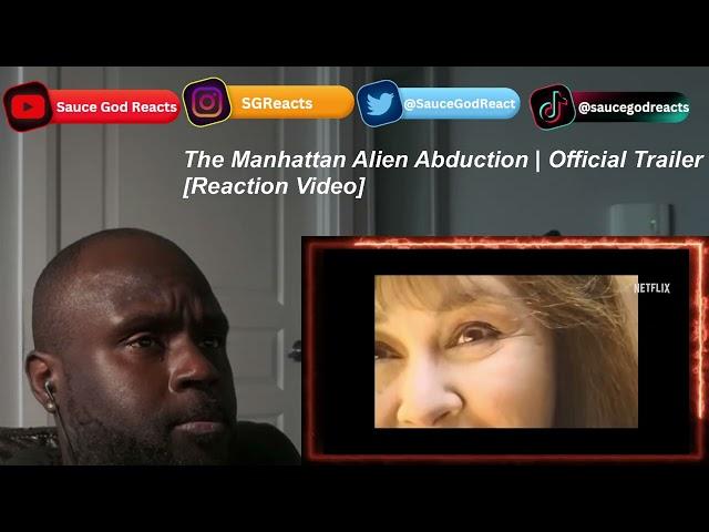 The Manhattan Alien Abduction | Official Trailer | Netflix| REACTION