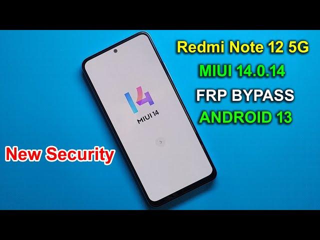 REDMI NOTE 12 5G MIUI 14 FRP BYPASS ANDROID 13 | REDMI NOTE 12 GOOGLE ACCOUNT UNLOCK 2024 |