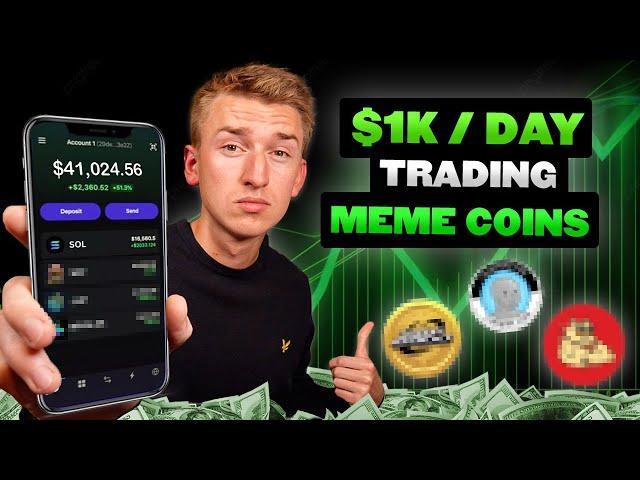 How I Make $1K/Day Trading Solana Meme Coins (Full Strategy)