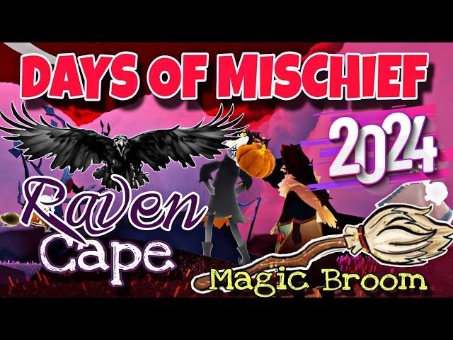 [Beta] Days Of Mischief 2024 - Raven Cape & Flying Broom  | Sky COTL