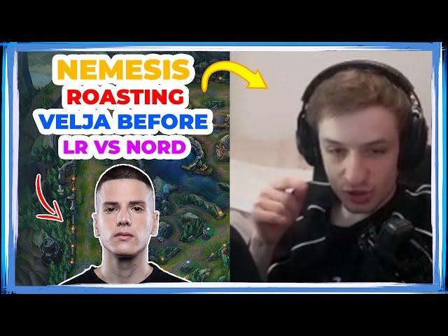 Nemesis ROASTING VELJA Before LOS RATONES vs NORD  