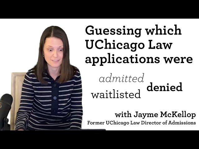 Former UChicago Law Admissions Director Critiques Real UChicago Law Applications