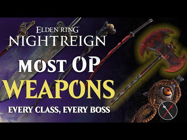 Elden Ring Nightreign BEST WEAPONS for Every Class & Boss