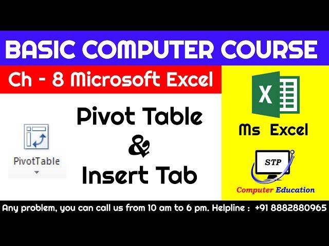 Ms Excel Chapter -  8 Pivot Table & Insert Tab