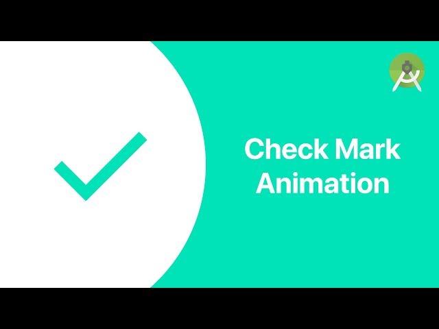 Check Mark Animation | Android Studio & Shapeshifter Tutorial