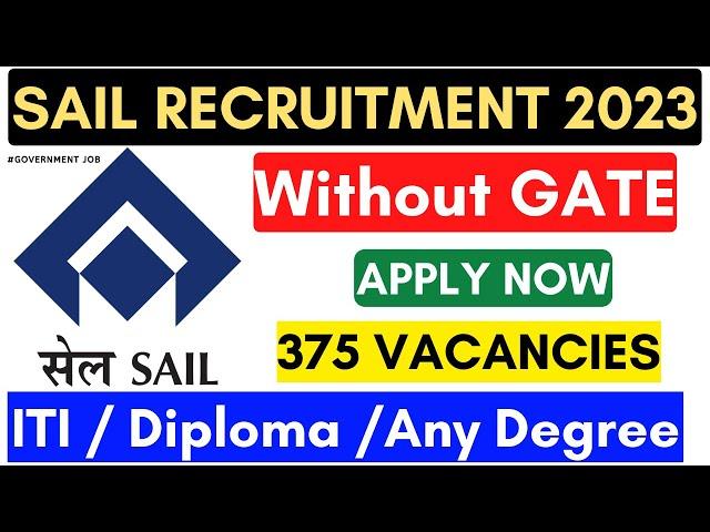 SAIL Recruitment 2023 How To Apply | Apply online | Government Jobs @Job4Government