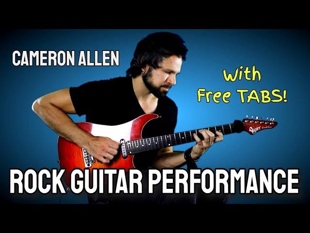 Rock Guitar Performance (With Free TABs!) | Cameron Allen