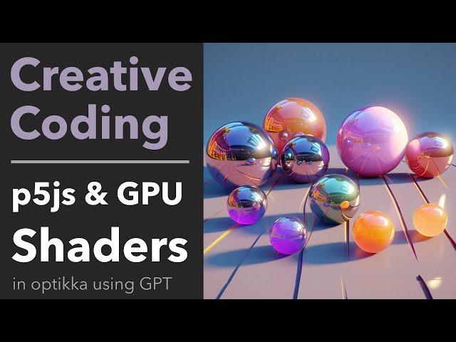 Using GPT to port p5js GPU shaders from a Barney Codes video in optikka's design system