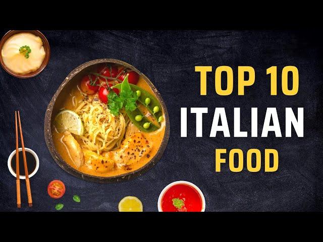 10 Best Italian Food