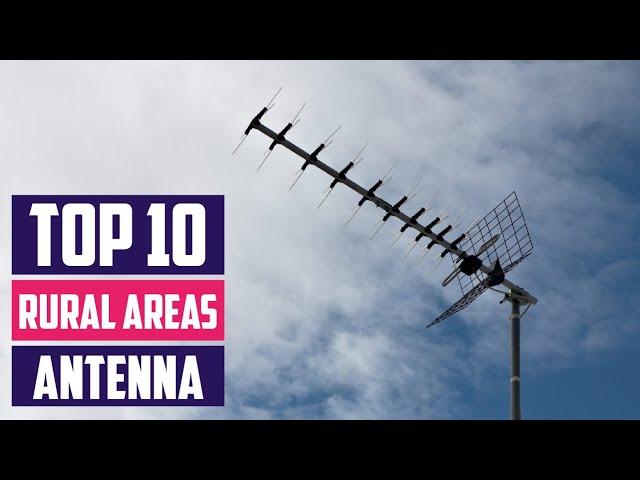 Top 10 Best Antenna for Rural Areas in 2024 | Expert Reviews, Our Top Choices