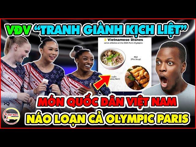 Olympic Paris "Náo Loạn" Khi Ẩm Thực Việt Nam Xuất Hiện Trong Thực Đơn- VĐV Giành Nhau Vì Quá Ngon