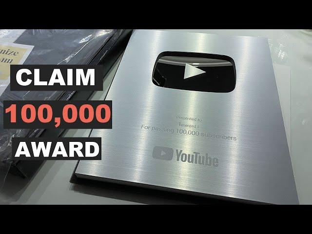 How To Claim 100,000 Subscriber Silver Play Button Award On Youtube