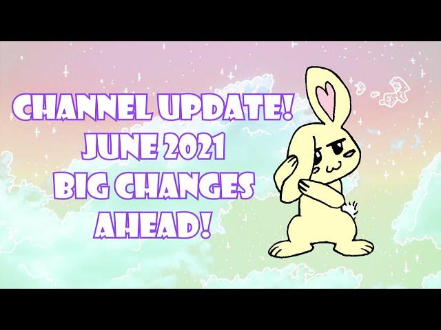 Channel Update June 2021