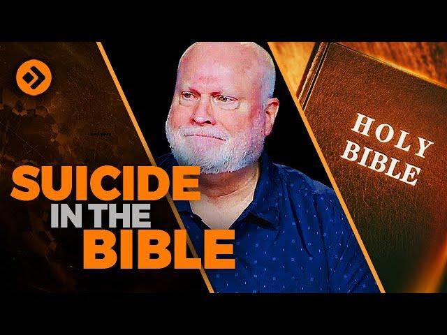 7 People Who Committed Suicide in the Bible: The Bible and Suicide 1 | Pastor Allen Nolan Sermon