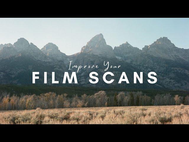 Improve Your Film Scans in SECONDS!