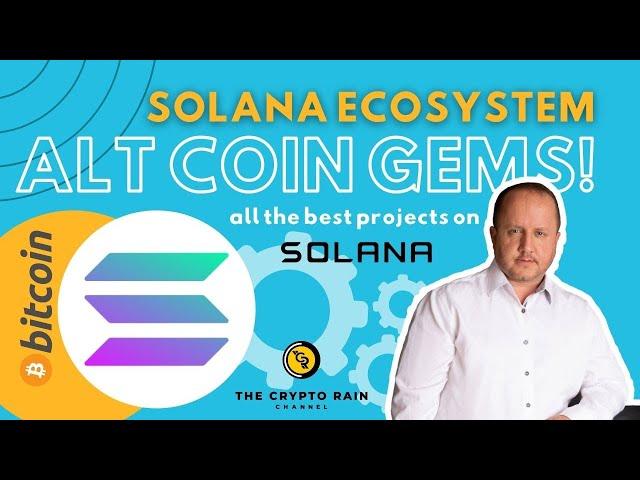 Solana Ecosystem Up and Coming Alt Coin Gems
