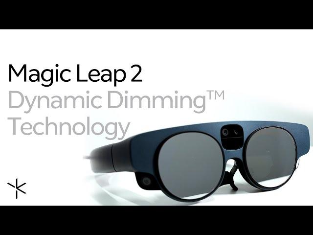 Magic Leap 2 | Dynamic Dimming™ Technology