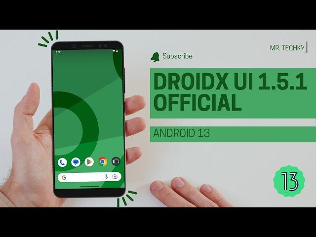 DroidX UI 1.5.1 Official | Android 13 | Best Custom Rom | New Features & Better UI | Mr. Techky