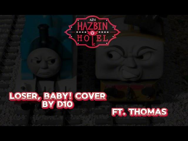 Loser, Baby! AI Cover FT. Thomas and Diesel 10