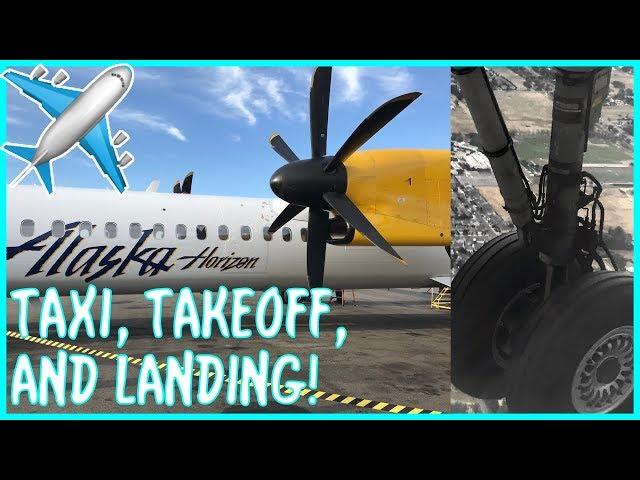 Alaska Airlines (Horizon Air) Bombradier Q400 Propeller Plane Taxi, Takeoff, and Landing