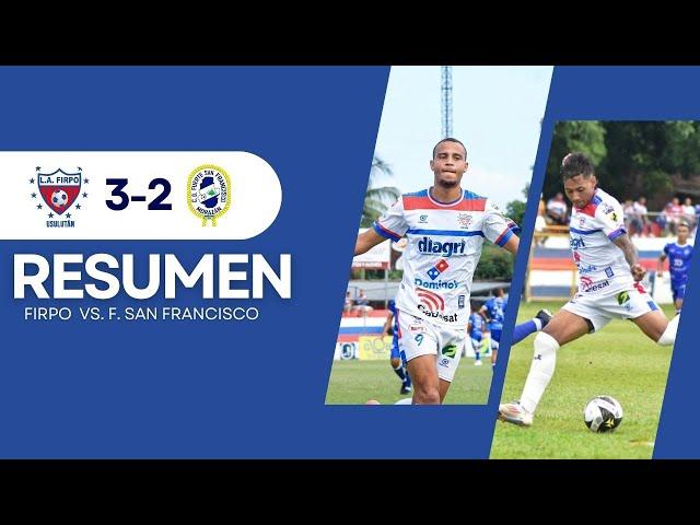  RESUMEN l FIRPO 3-2 FUERTE SAN FRANCISCO l JORNADA 8 | APERTURA 2024