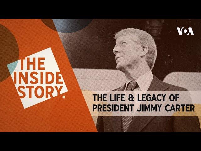 The Inside Story | The Life and Legacy of Jimmy Carter