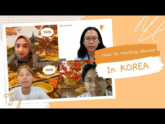 DAEWOONG Young Creators: 2nd Mission About How To Working Abroad In Korea