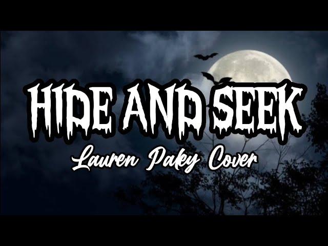 Hide and Seek (Lyrics) Lauren Paley Cover / Best cover ever