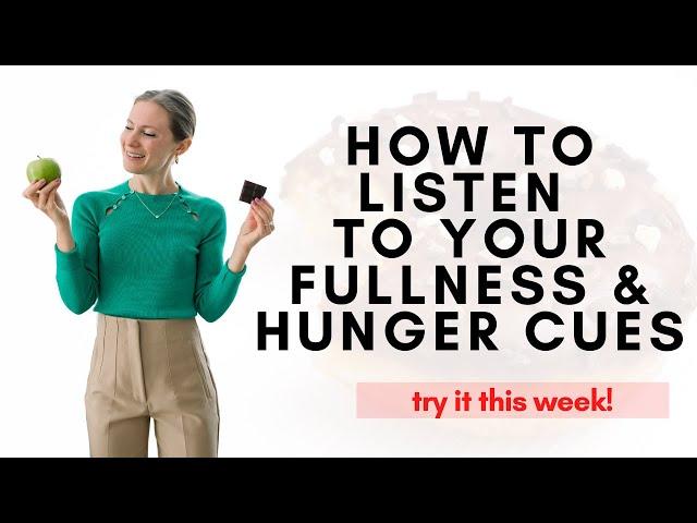 How to Listen to Your Fullness and Hunger Cues