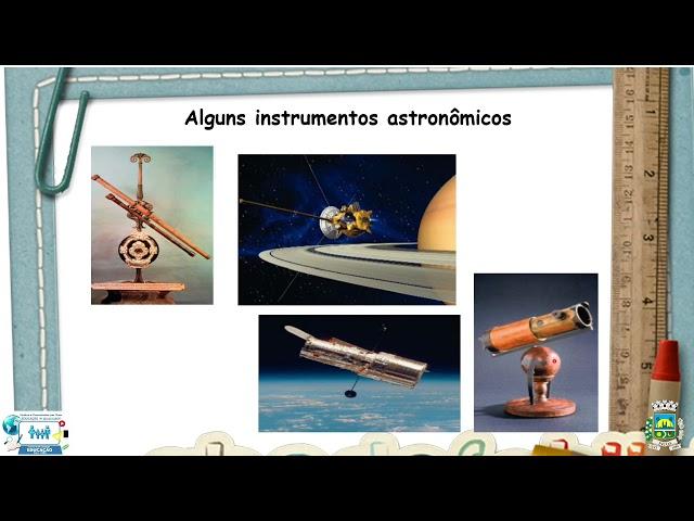 Ciências 5º ano - Aula 32 Instrumentos de observação do céu