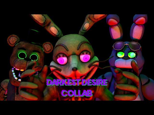 DARKEST DESIRE | FNAF SONG COLLAB MAP