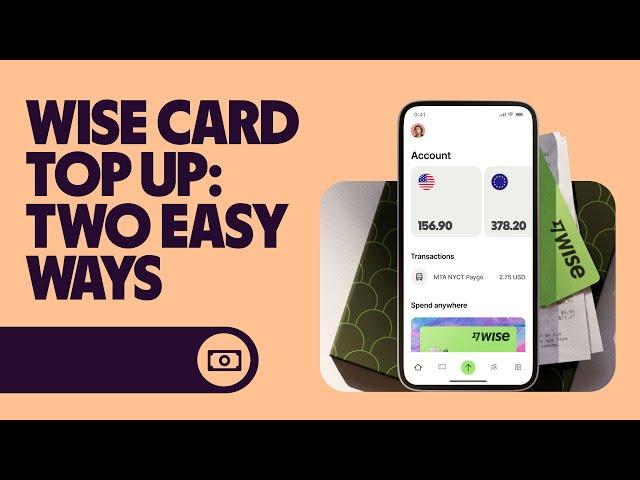 How To Add Money to Wise Debit & Digital Cards: Easy Top Up Guide (2025, updated )