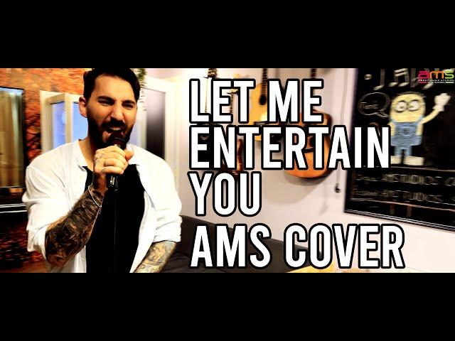 Incredible Cover of 'Let Me Entertain You' by Robbie Williams AMS MUSIC SCHOOL