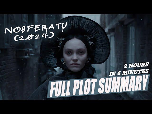 Nosferatu (2024) FULL Story Explained | Terrifying Gothic Horror Breakdown