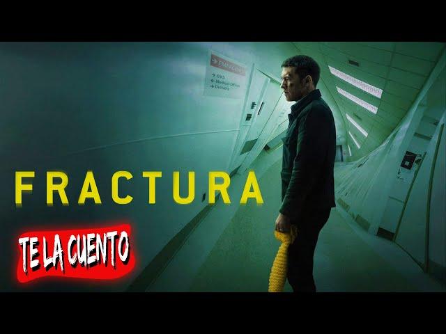 Fractura (Fractured) En 10 Minutos