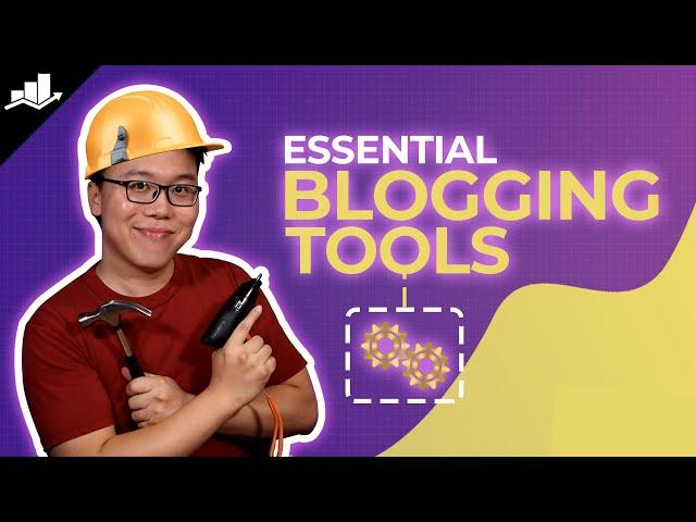 Essential Blogging Tools To Grow and Manage a Successful Blog (2024)