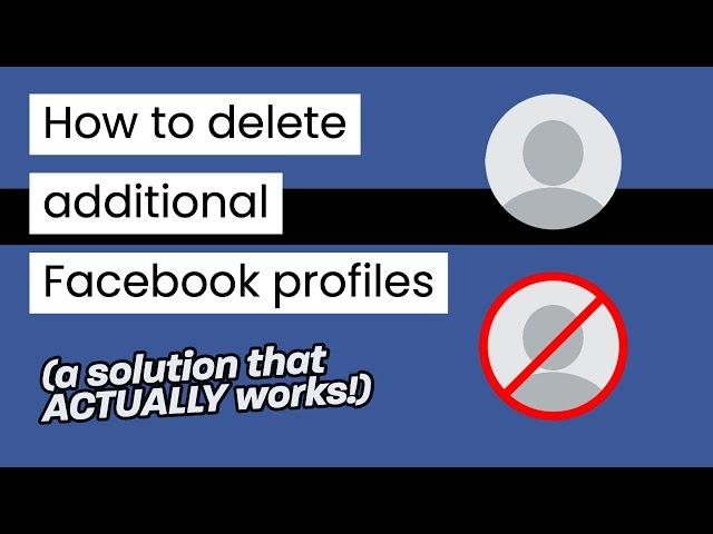 How to Delete an Additional Facebook Profile (2024)