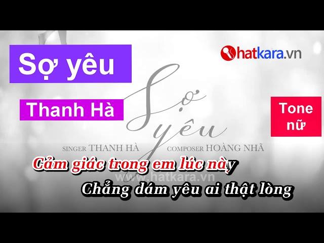 Karaoke Sợ yêu - Thanh Hà | Beat gốc Tone nữ