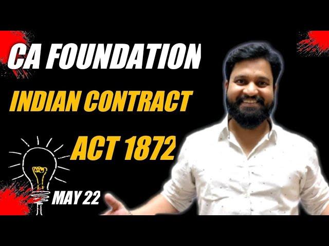 Indian Contract Act 1872 CA Foundation May 2022 I CTC Classes