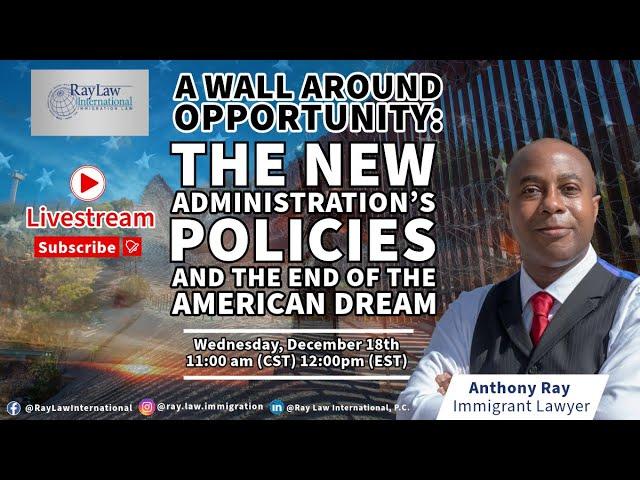 A Wall Around Opportunity: The New Administration’s Policies and the End of the American Dream