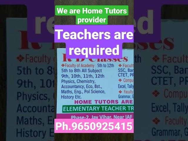Home Tuition in Dwarka || vacancies for teachers