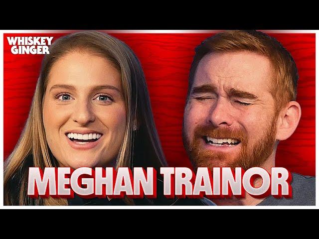 Meghan Trainor | Whiskey Ginger w/ Andrew Santino 227