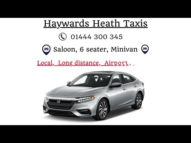 Haywards Heath taxis service-01444 300 345