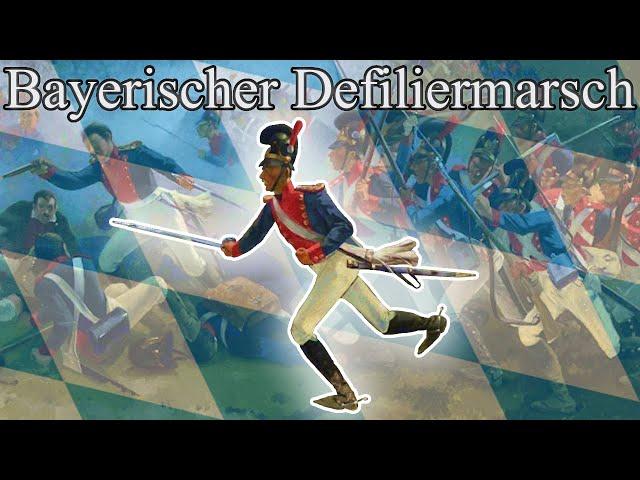 Bayerischer Defiliermarsch - Bavarian March