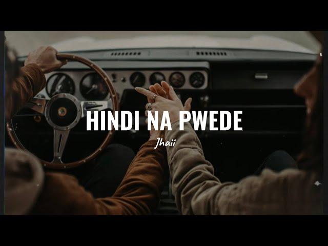 Hindi na pwede - Jhaii(Prod. By Jammy beatz) (official lyrics video)