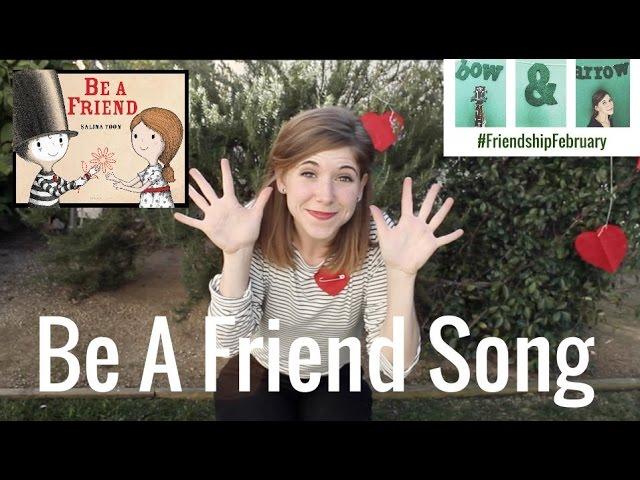 BE A FRIEND Song by Emily Arrow, book by Salina Yoon - songs for kids about books